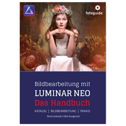 Bildbearbeitung mit LUMINAR NEO Handbuch