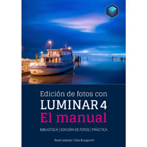 Edición de fotos con LUMINAR 4 | El manual | PDF